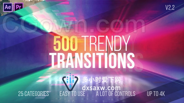 500个特效过渡包25个类别无缝转场企业时尚故障水墨等效果V2-AE模板免费下载