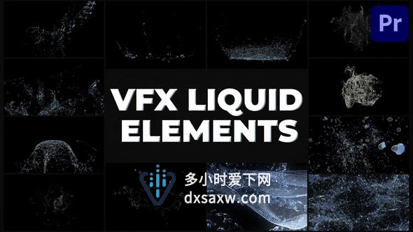 PR模板-液体水特效VFX制作水飞溅动画12种效果视频