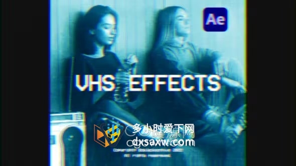 AE预设VHS – VCR和复古老电影风格VHS效果器