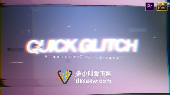 Quick Glitch屏幕失真故障特效视觉效果演绎LOGO视频片头-PR模板