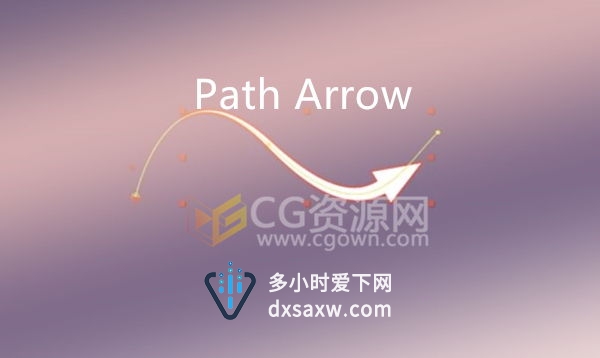 Path Arrow AE预设 快速创建路径箭头动画 带使用视频教程