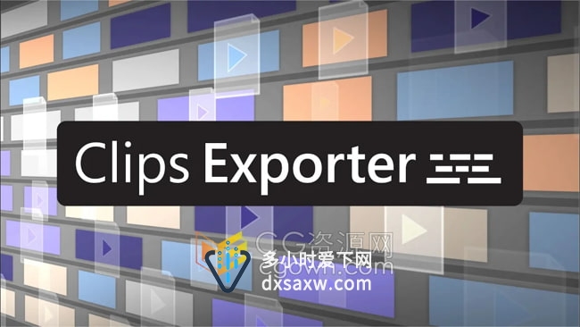 Clips Exporter v1.1.2 PR脚本将时间线多个文件批量导出单独视频