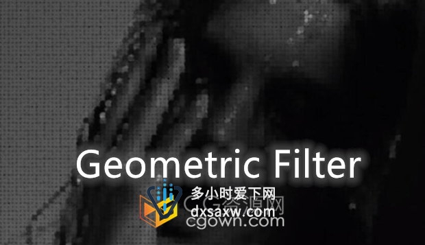 Geometric Filte v1.0.1 AE/PR插件制作抽象几何视觉化效果