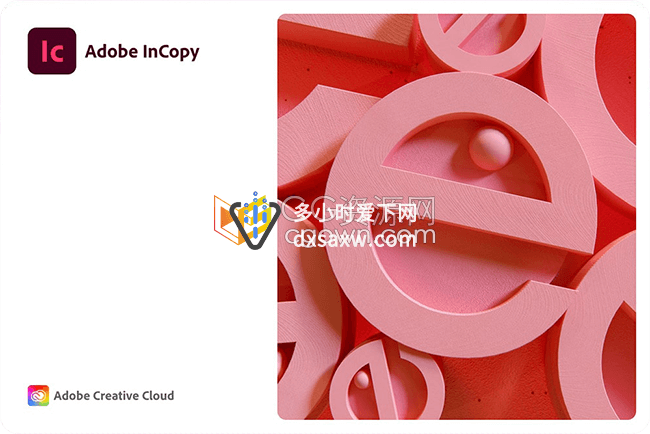 Adobe InCopy 2022 v17.0.0.96 Ic编写和副本编辑软件
