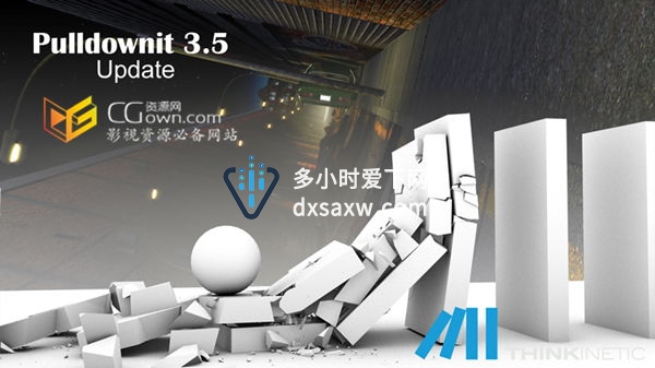 Thinkinetic Pulldownit Pro 3.5 for Maya 2016 专业破碎插件 (Win64)