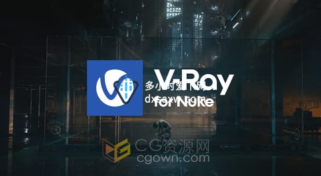 Vray渲染器Nuke插件 V-Ray 5.20.01支持Nuke 12/13