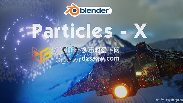 Particles-X Pro V1.21 Blender三维粒子系统插件+ 使用视频教程