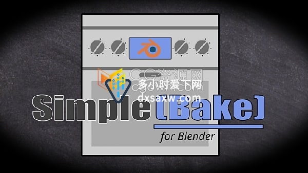 SimpleBake插件支持Blender2.93与3.0烘焙PBR材质纹理贴图