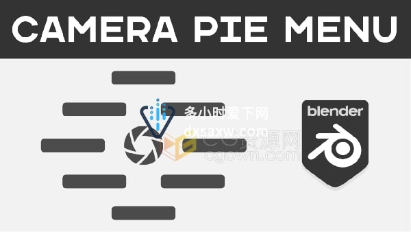Camera Pie Menu V1.11 Blender插件摄像机饼状菜单栏工具