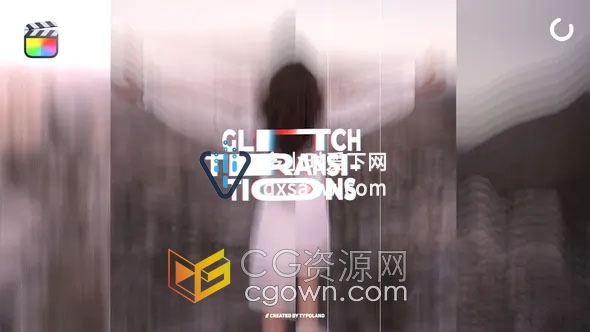 Glitch Transitions FCPX插件15种故障特效视频转场效果